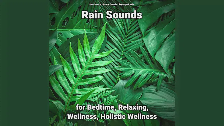 Rain Sounds for Relaxing and Wellness Pt. 68